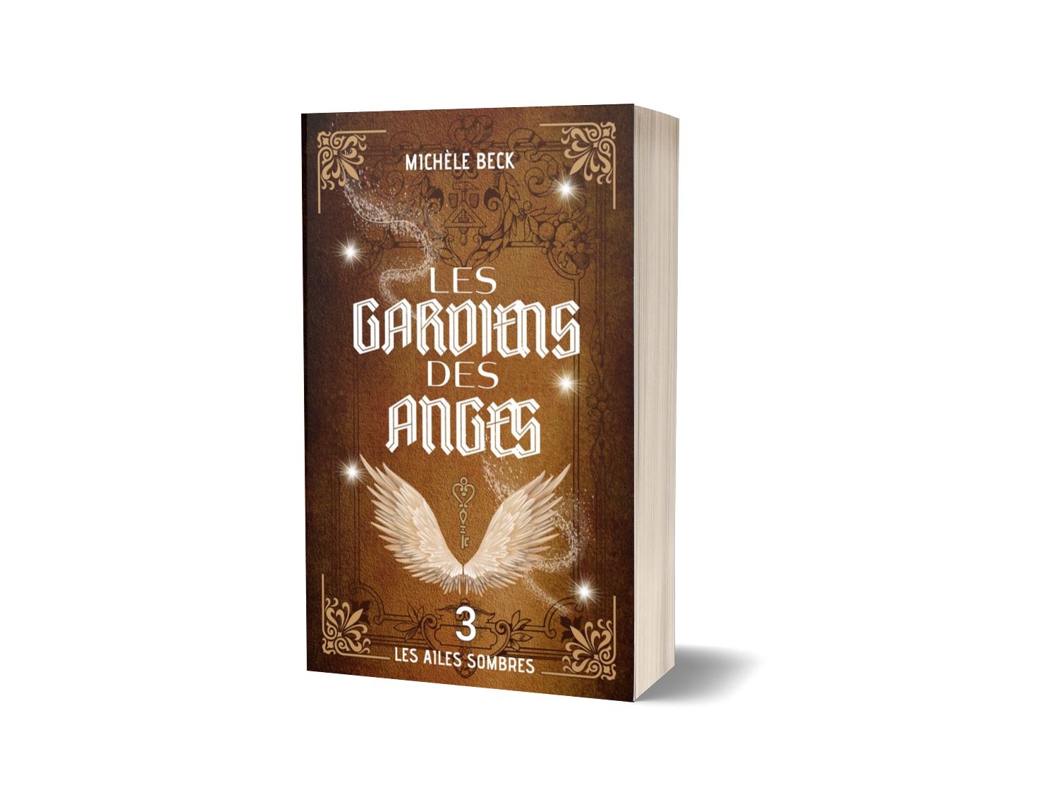 Les ailes sombres (Les gardiens des anges 3)