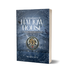 Le silence des loups (Les chroniques de Hallow House 1)